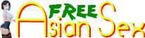 Recent Free Asian Sex